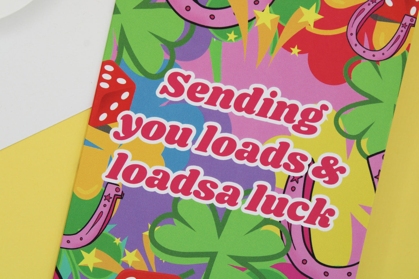 Sending You Loads & Loadsa Luck